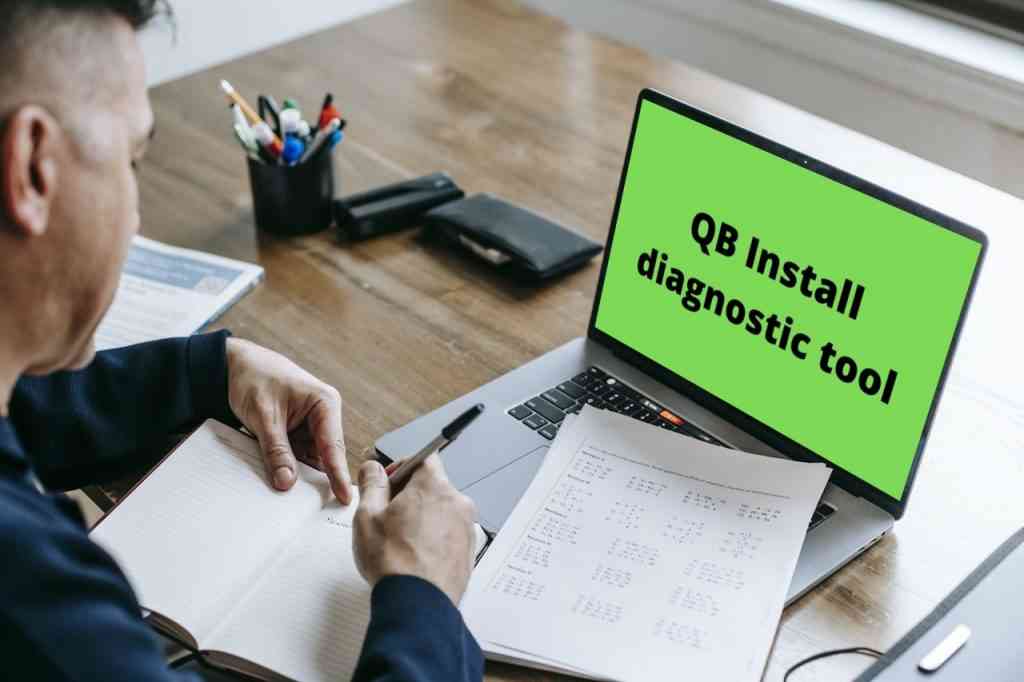 QB install diagnostic tool