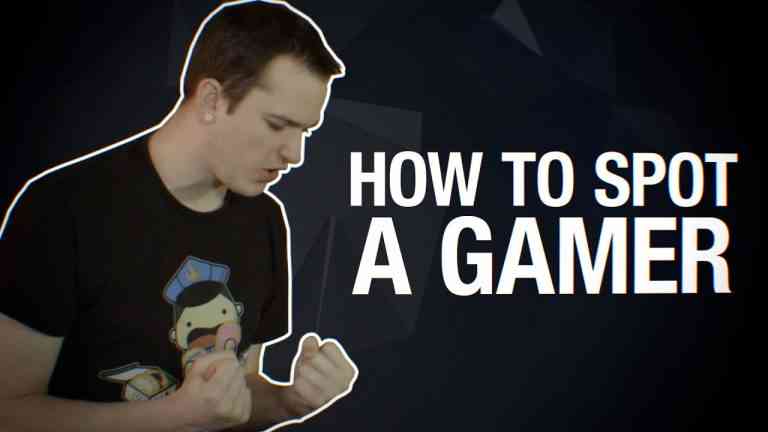 how to spot a gamer